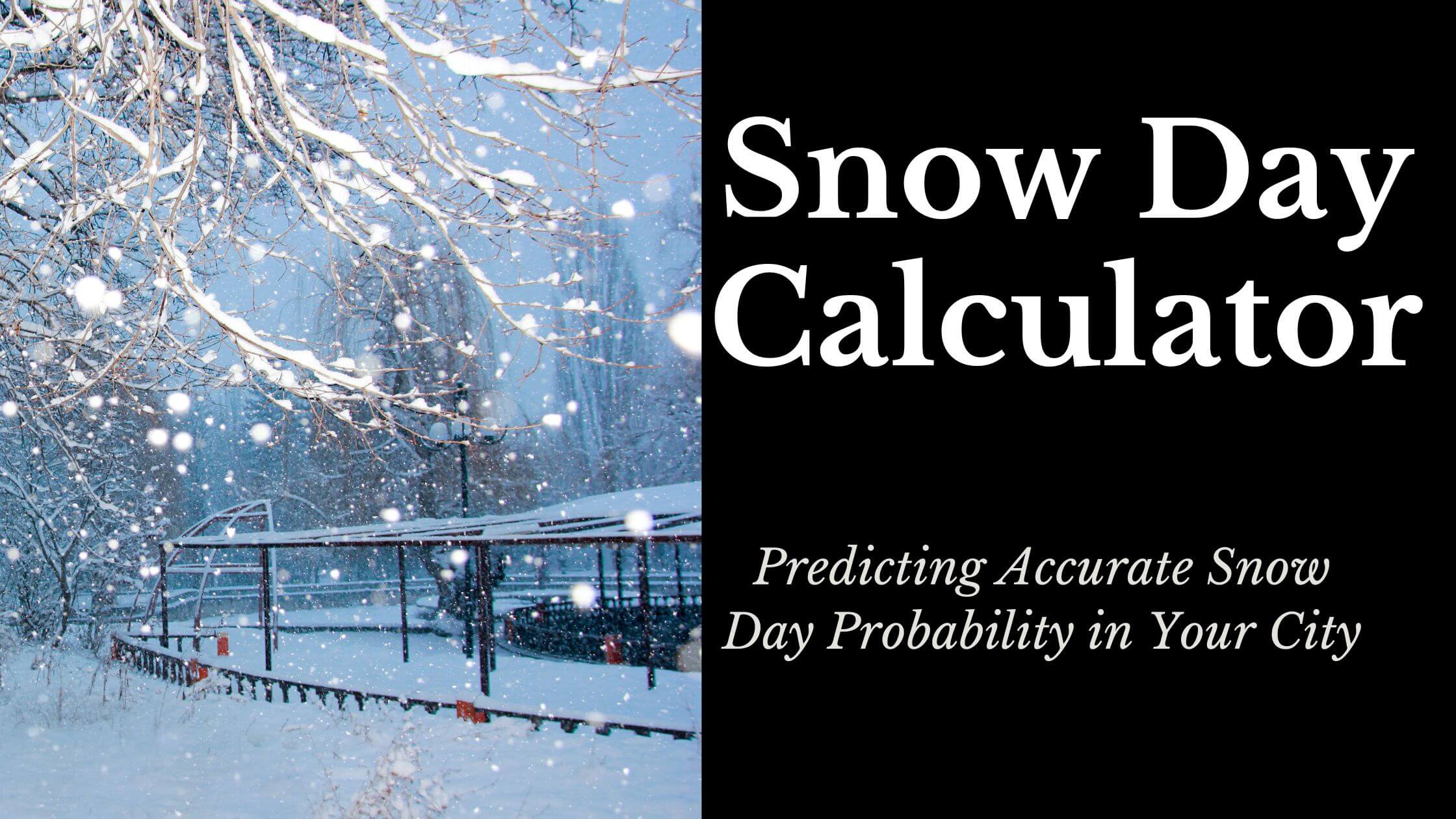 snow day calculator